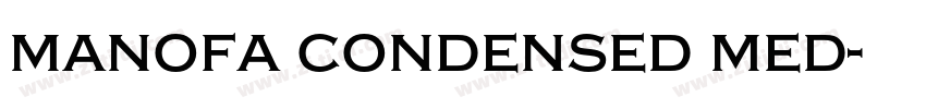 manofa condensed med字体转换